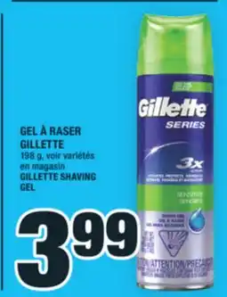 Super C GEL À RASER GILLETTE | GILLETTE SHAVING GEL offer