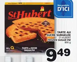 Marches Tradition ST-HUBERT TARTE AU SUCRE SURGELÉE offer