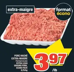 Super C PORC HACHÉ EXTRA-MAIGRE | EXTRA LEAN GROUND PORK offer