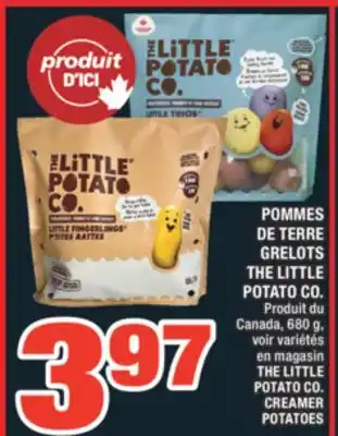 Super C POMMES DE TERRE GRELOTS THE LITTLE POTATO CO. | THE LITTLE POTATO CO. CREAMER POTATOES offer