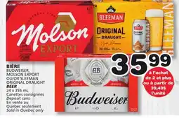 Marches Tradition BIÈRE BUDWEISER, MOLSON EXPORT OR SLEEMAN ORIGINAL DRAUGHT offer