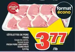 Super C CÔTELETTES DE PORC FRAIS | FRESH PORK LOIN CHOPS offer