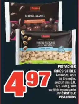 Super C PISTACHES IRRÉSISTIBLE | IRRÉSISTIBLE PISTACHIOS offer