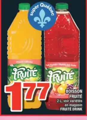 Super C BOISSON FRUITÉ | FRUITÉ DRINK offer