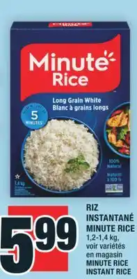 Super C RIZ INSTANTANÉ MINUTE RICE | MINUTE RICE INSTANT RICE offer