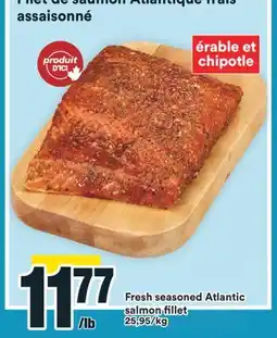 Super C FILET DE SAUMON ATLANTIQUE FRAIS ASSAISONNÉ | FRESH SEASONED ATLANTIC SALMON FILLET offer