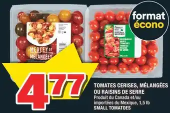 Super C TOMATES CERISES, MÉLANGÉES OU RAISINS DE SERRE | SMALL TOMATOES offer