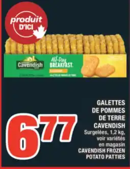 Super C GALETTES DE POMMES DE TERRE CAVENDISH | CAVENDISH FROZEN POTATO PATTIES offer