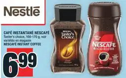 Super C CAFÉ INSTANTANÉ NESCAFÉ | NESCAFÉ INSTANT COFFEE offer