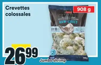 Super C Crevettes colossales Irresistibles | Irresistibles Jumbo shrimp offer