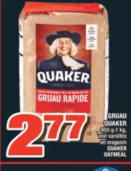 Super C GRUAU QUAKER | QUAKER OATMEAL offer