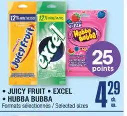 Jean Coutu JUICY FRUIT EXCEL,HUBBA BUBBA Selected sizes offer