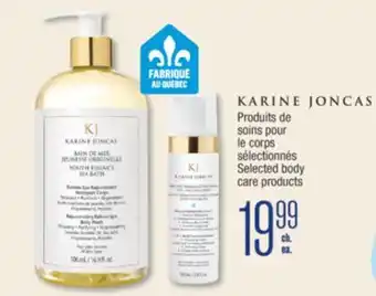 Jean Coutu Selected Karine Joncas body care products offer