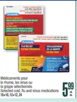 Jean Coutu PERSONNELLE Selected cold, flu and sinus medications offer