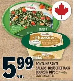 Metro Fontaine santé salads, bruschetta or boursin dips offer