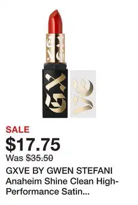 Sephora GXVE BY GWEN STEFANI Anaheim Shine Clean High-Performance Satin Lipstick offer