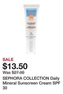 Sephora SEPHORA COLLECTION Daily Mineral Sunscreen Cream SPF 30 offer