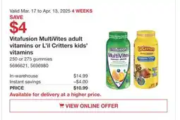 Costco Vitafusion MultiVites adult vitamins or L'il Critters kids' vitamins offer