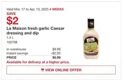 Costco La Maison fresh garlic Caesar dressing and dip offer