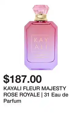 Sephora KAYALI FLEUR MAJESTY ROSE ROYALE | 31 Eau de Parfum offer