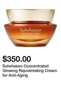 Sephora Sulwhasoo Concentrated Ginseng Rejuventating Cream for Anti-Aging offer