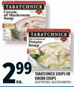 Metro Tabatchnick soups or knorr soups offer