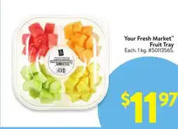 Walmart Your Fresh Market Fruit Tray offer