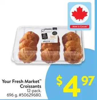 Walmart Your Fresh Market Croissants offer