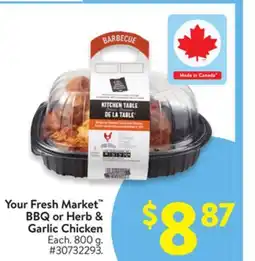 Walmart Your Fresh Market BBQ or Herb & Garlic Chicken offer