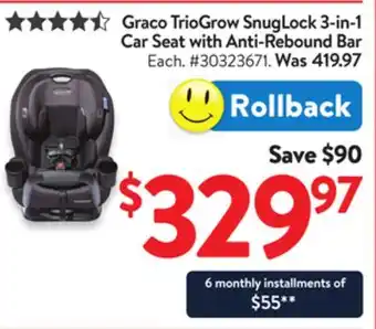 Walmart Graco TrioGrow SnugLock 3-in-1 Car Seat with Anti-Rebound Bar offer