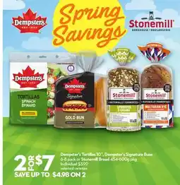 Longo's Dempster's Tortillas 10˝, Dempster's Signature Buns 6-8 pack or Stonemill Bread 454-600g pkg offer