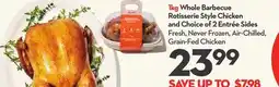 Longo's 1kg Whole Barbecue Rotisserie Style Chicken and Choice of 2 Entrée Sides offer