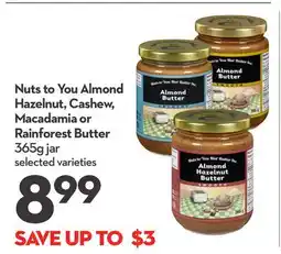 Longo's Almond Hazelnut, Cashew, Macadamia or Rainforest Butter offer