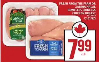 Food Basics FRESH FROM THE FARM OR ZABIHA HALAL BONELESS SKINLESS CHICKEN BREAST offer