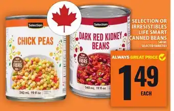 Food Basics SELECTION OR IRRESISTIBLES LIFE SMART CANNED BEANS offer