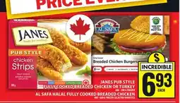 Food Basics JANES PUB STYLE FULLY COOKED BREADED CHICKEN OR TURKEY OR AL SAFA HALAL FULLY COOKED BREADED CHICKEN offer