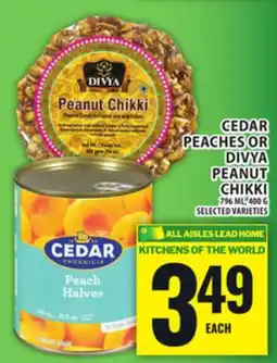 Food Basics CEDAR PEACHES OR DIVYA PEANUT CHIKKI offer