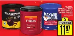 Food Basics FOLGERS, MAXWELL HOUSE OR IRRESISTIBLES GROUND COFFEE offer