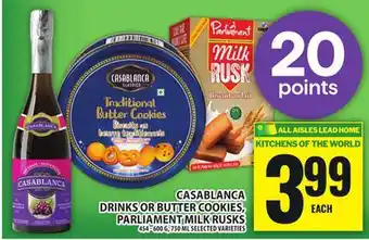 Food Basics CASABLANCA DRINKS OR BUTTER COOKIES, PARLIAMENT MILK RUSKS offer