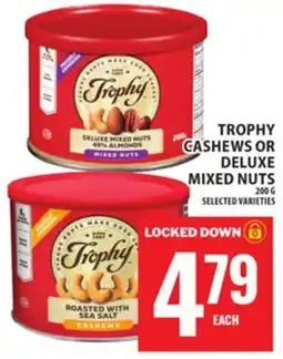 Food Basics TROPHY CASHEWS OR DELUXE MIXED NUTS offer