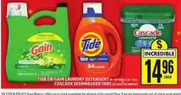 Food Basics TIDE OR GAIN LAUNDRY DETERGENT OR CASCADE DISHWASHER TABS offer