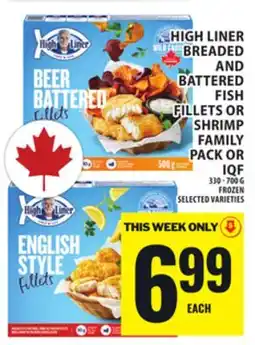 Food Basics HIGH LINER BREADED AND BATTERED FISH FILLETS OR SHRIMP FAMILY PACK OR IQF offer