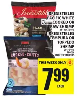 Food Basics IRRESISTIBLES PACIFIC WHITE COOKED OR RAW SHRIMP, IRRESISTIBLES TEMPURA OR TORPEDO SHRIMP offer