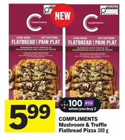 Foodland COMPLIMENTS Mushroom & Truffle Flatbread Pizza offer