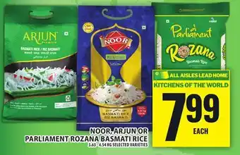 Food Basics NOOR, ARJUN OR PARLIAMENT ROZANA BASMATI RICE offer