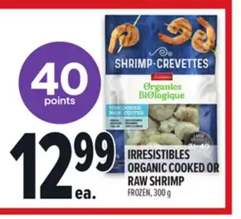 Metro IRRESISTIBLES ORGANIC COOKED OR RAW SHRIMP offer