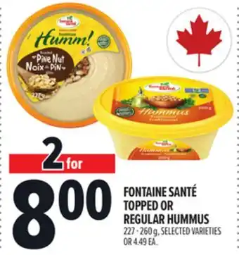 Metro FONTAINE SANTÉ TOPPED OR REGULAR HUMMUS offer