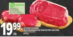 Metro LIFE SMART NATURALIA GRASS FED BONELESS RIB STEAK OR STRIP LOIN STEAK offer