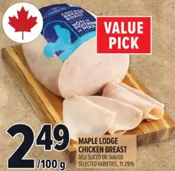 Metro MAPLE LODGE CHICKEN BREAST offer