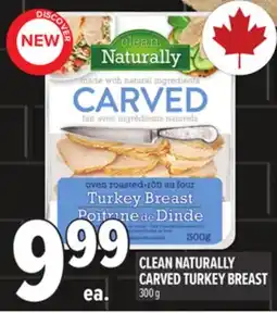 Metro CLEAN NATURALLY CARVED TURKEY BREAST offer